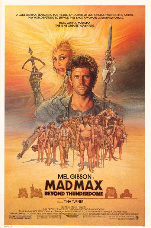 Mad Max 3 (Beyond Thunderdome)