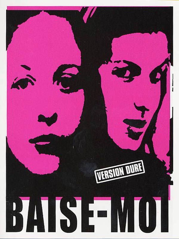 Baise-moi (Rape Me)