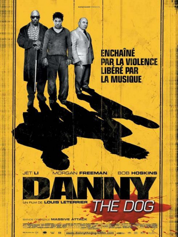 Danny the Dog (aka: Unleashed)