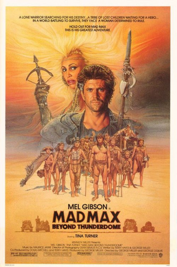 Mad Max 3 (Beyond Thunderdome)