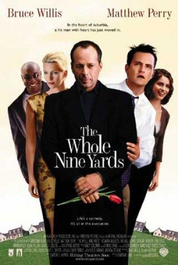 The Whole Nine Yards (Mon Voisin le Tueur)