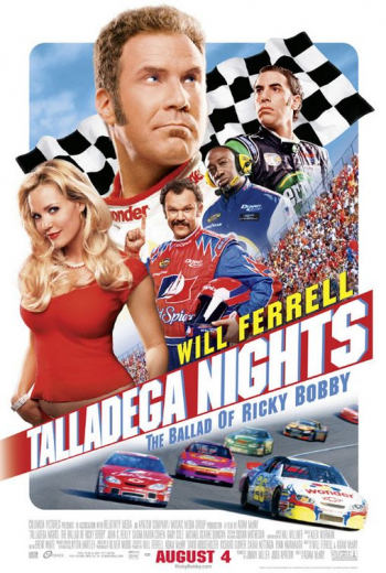 Talladega Nights: The Ballad of Ricky Bobby (Ricky Bobby : roi du circuit)
